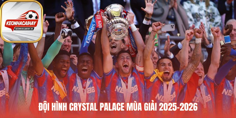Đội hình Crystal Palace bị ảnh hưởng nặng nề bởi chấn thương